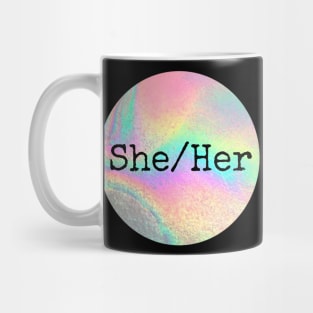 SHE HER Pronouns Mug